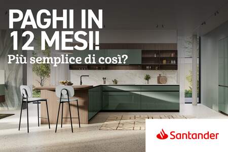 FINANZIA LA CUCINA DEI TUOI SOGNI CON SANTANDER!